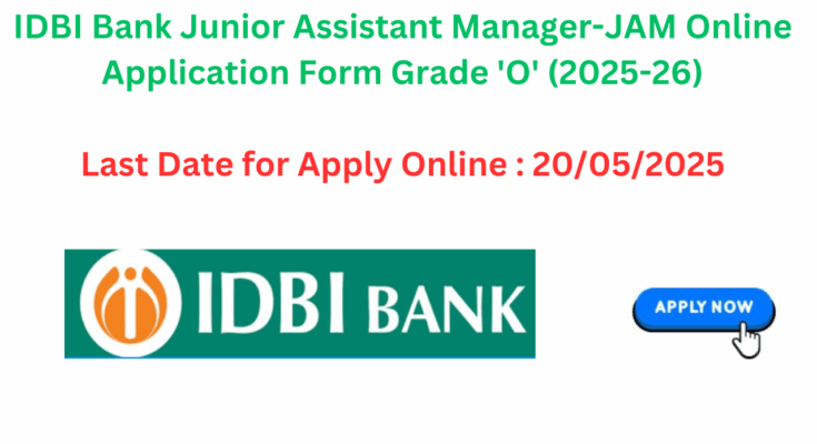 IDBI Bank Junior Asst Manager JAM Notification 2025
